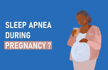 How do I know if I have sleep apnea during pregnancy?